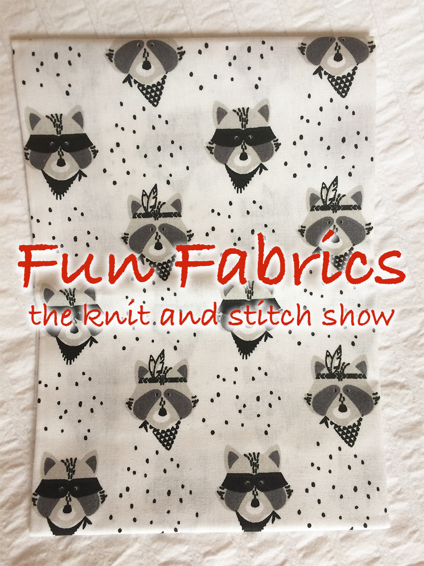 Knitting and Stitching Show Review. Finding the most amazing fabrics.