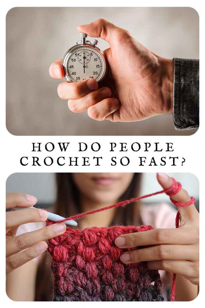 how do people crochet so fast