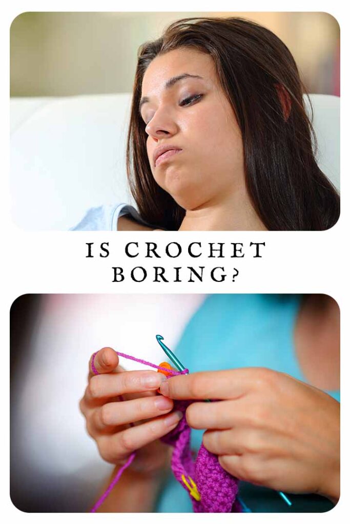 is crochet boring