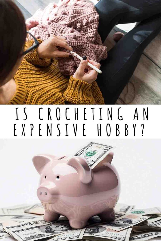 is crocheting an expensive hobby