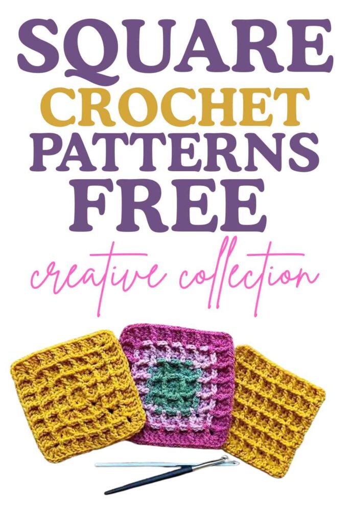 photo of crochet squares with text overlay that reads: Square Crochet Patterns Free