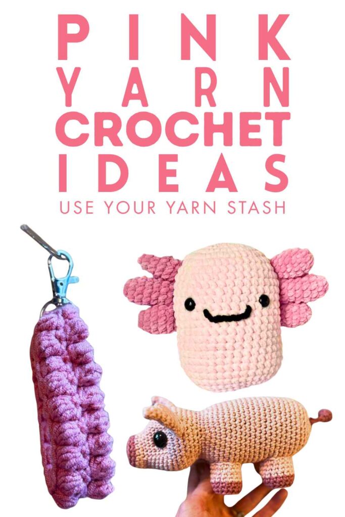 pink yarn crochet ideas