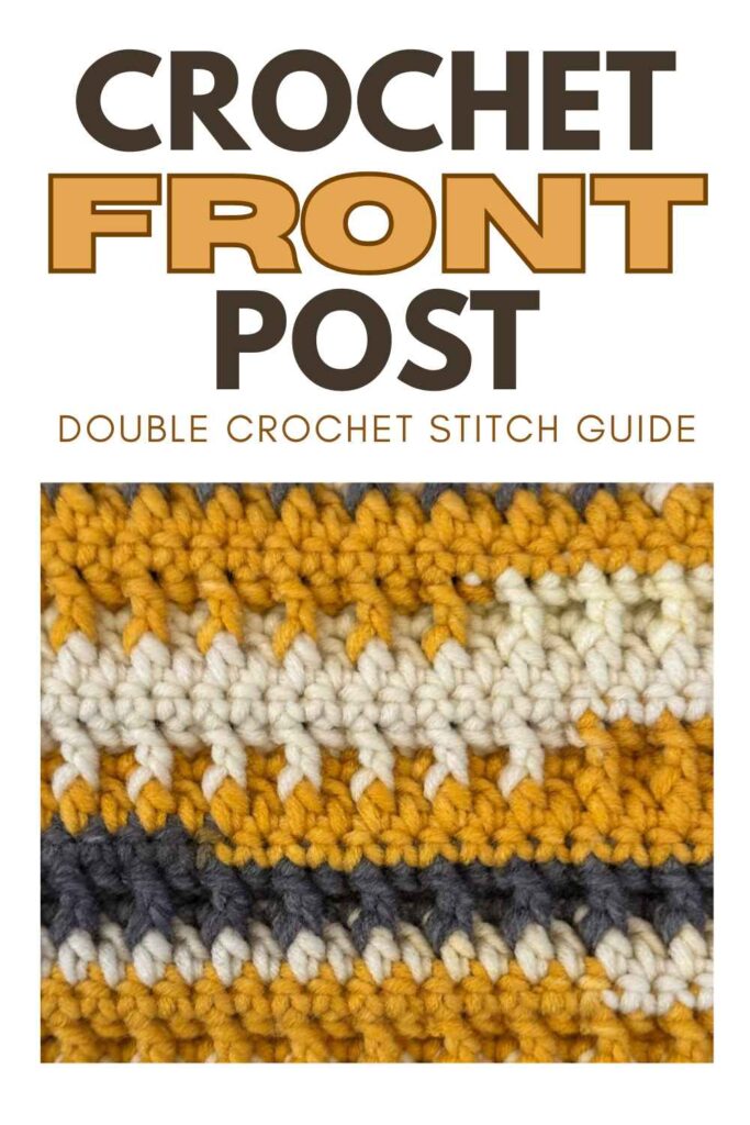photo of crochet front post stitches